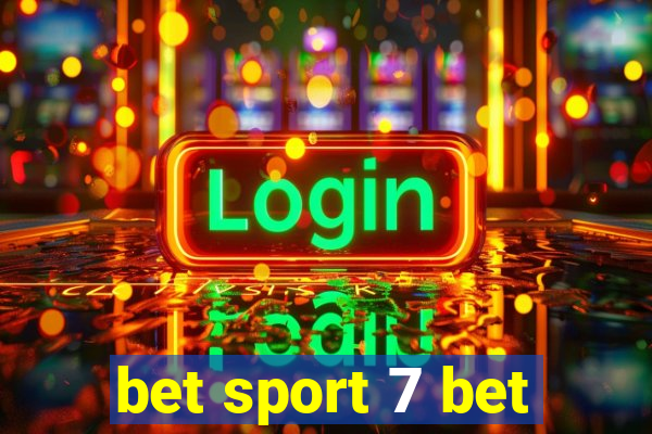 bet sport 7 bet